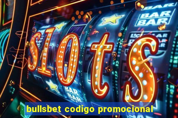 bullsbet codigo promocional